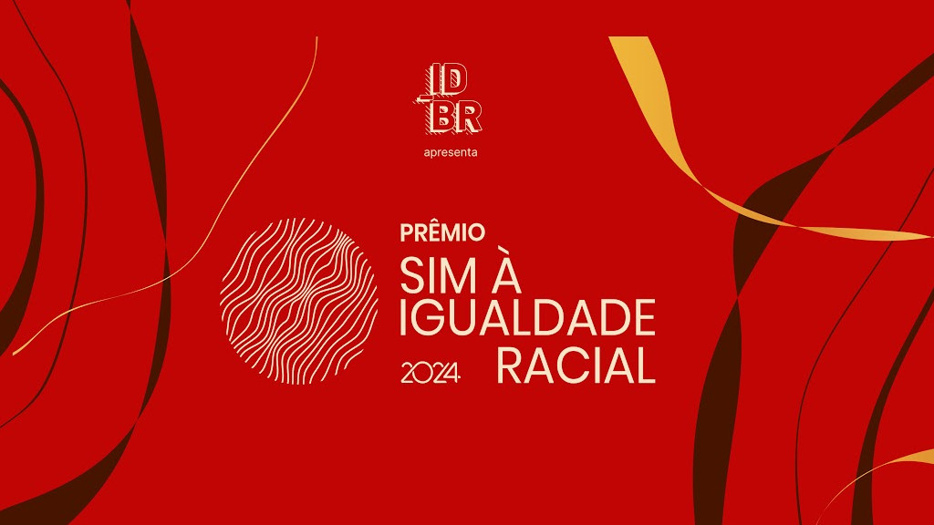 Confira quem são os vencedores da 7ª Edição do Prêmio  ‘Sim à Igualdade Racial'