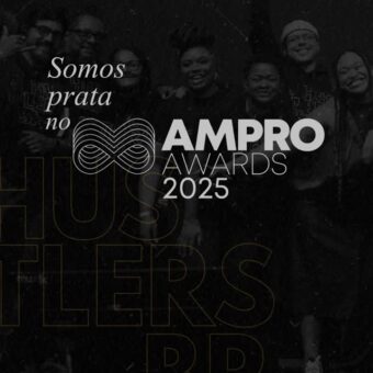 Conferência Future in Black rende prêmio de prata à HUSTLERS.BR no AMPRO Awards 2025